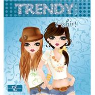 Trendy Model: T-Shirt