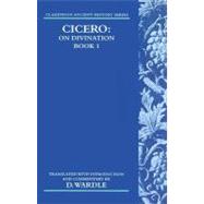 Cicero on Divination Book 1 Book 1
