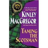 Taming Scotsman