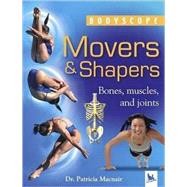 Movers and Shapers