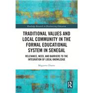 Traditional Values and Local Community in the Formal Educational System in Senegal