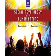 Social Psychology and Human Nature, Comprehensive Edition, 4th,9781305497917