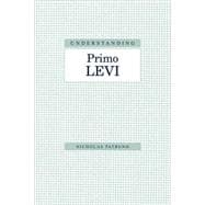 Understanding Primo Levi