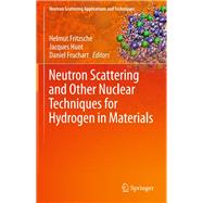 Neutron Scattering and Other Nuclear Techniques for Hydrogen in Materials