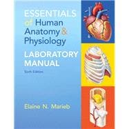 Essentials of Human Anatomy & Physiology Laboratory Manual, 6/e