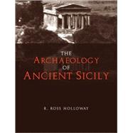 The Archaeology of Ancient Sicily