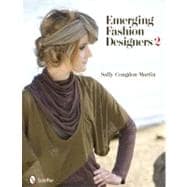 Emerging Fashion Designers 2