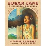 Sugar Cane A Caribbean Rapunzel
