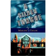 A Silver Tongue