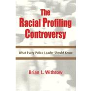 The Racial Profiling Controversy