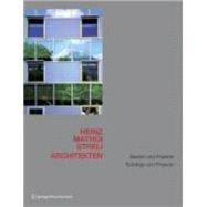 Heinz-mathoi-streli Architekten: Bauten Und Projekte / Buildings and Projects