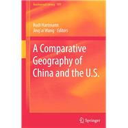 A Comparative Geography of China and the U.s.