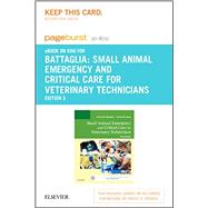 Small Animal Emergency and Critical Care for Veterinary Technicians Pageburst E-book on Kno Retail Access Card