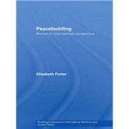 Peacebuilding: Women in International Perspective