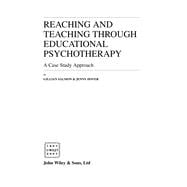 Reaching and Teaching Through Educational Psychotherapy: A Case Study Approach