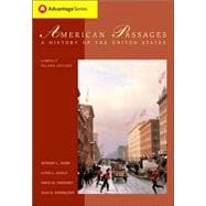 American Passages: A History Of The United States With Infotrac And American Journey Online, Compact