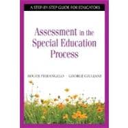 Understanding Assessment in the Special Education Process : A Step-by-Step Guide for Educators
