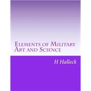 Elements of Military Art and Science