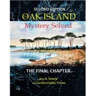 Oak Island Mystery Solved