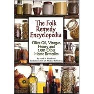 The Folk Remedy Encyclopedia