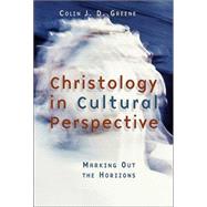 Christology in Cultural Perspective : Marking Out the Horizons