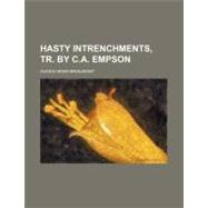 Hasty Intrenchments
