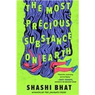 The Most Precious Substance on Earth book cover, ISBN 9781538707920