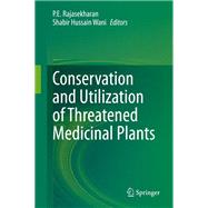 Conservation and Utilization of Threatened Medicinal Plants