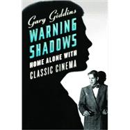 Warning Shadows Home Alone with Classic Cinema
