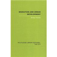 Migration and Urban Development