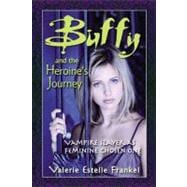 Buffy and the Heroine's Journey