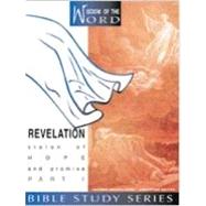 Revelation: Vision of Hope and Promise: Part 1