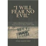 I Will Fear No Evil