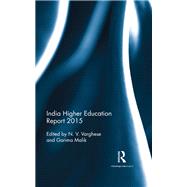 India Higher Education Report 2015