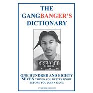 The Gangbanger's Dictionary