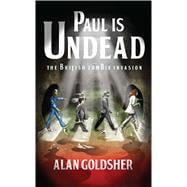 Paul Is Undead