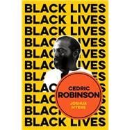 Cedric Robinson The Time of the Black Radical Tradition