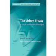 The Lisbon Treaty: A Legal and Political Analysis