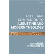 The T&T Clark Companion to Augustine and Modern Theology