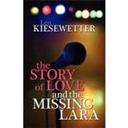 The Story of Love and the Missing Lara