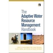 The Adaptive Water Resource Management Handbook