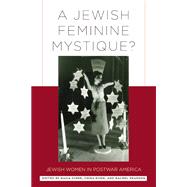 A Jewish Feminine Mystique?