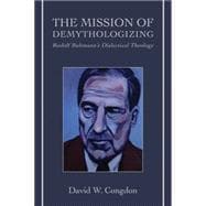 The Mission of Demythologizing