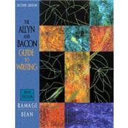 The Allyn and Bacon Guide to Writing: Brief Edition