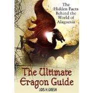 The Ultimate Unauthorized Eragon Guide The Hidden Facts Behind the World of Alagaesia