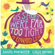 His Shoes Were Far Too Tight Poems by Edward Lear