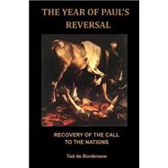 The Year of Paul's Reversal