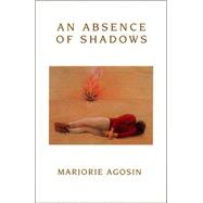 An Absence of Shadows