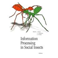 Information Processing in Social Insects