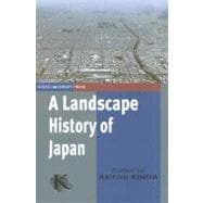 A Landscape History of Japan